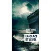 Image de La glace et le sel - Jose Luis Zarate - Actes sud - broché - Roman
