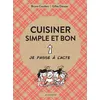 Image de Cuisiner simple et bon - Gilles Daveau - Actes sud - broché - Guide