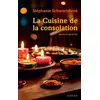 Image de La Cuisine de la consolation Récits et recettes - Stéphanie Schwartzbrod - Actes sud - broché - Guide