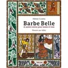 Image de Barbe Belle et autres contes pour toutes et tous - Hélène Combis - Helium - cartonné - Contes et légendes jeunesse cartonné