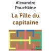 Image de La Fille du capitaine - Alexandre Sergueïevitch Pouchkine - Ligaran Eds - broché - Livre broché