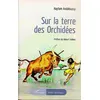 Image de Sur la terre des Orchidées - Haytam Andaloussy - L'harmattan - broché - Roman