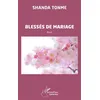 Image de Blessés de mariage - Shanda Tonme - L'harmattan - broché - Roman broché