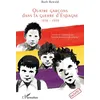 Image de Quatre garçons dans la guerre d’Espagne 1936-1939 - Danielle Risterucci-Roudnicky - L'harmattan - broché - Roman broché