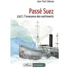 Image de Passé Suez 1927, l’innocence des sentiments - Jean-Paul Cabanas - L'harmattan - broché - Roman broché