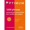 Image de 1000 phrases grammaticales contextualisées pour travailler son espagnol (niveau B2-C1) - Eugenio Besnard-Javaudin - Ellipses - broché - Méthode de langue broché