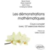 Image de Les démonstrations mathématiques - Cours complet avec 127 exercices résolus - René David - Ellipses - broché - Scolaire / Universitaire