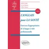 Image de L'anglais pour la Santé Exercices d'appropriation de la langue à visée professionnelle - Didier Carnet - Ellipses - broché - Scolaire / Universitaire