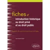 Image de Fiches d'Introduction historique au droit privé et et au droit public - Jean-François Gicquel - Ellipses - broché - Scolaire / Universitaire