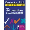 Image de Concours IFSI : les 80 questions incontournables aux tests d'aptitude Les 80 questions incontournables aux tests d'aptitude - Conceicao de - Ellipses - broché - Scolaire / Universitaire