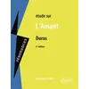 Image de Marguerite Duras, L'Amant - 2e édition - Dominique Denes - Ellipses - broché - Scolaire / Universitaire broché