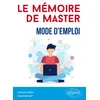 Image de Le mémoire de Master : mode d'emploi - Dominic Drillon - Ellipses - broché - Scolaire / Universitaire
