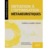 Image de Initiation à l'optimisation : métaheuristiques - Problèmes à variables continues - Dominique Barchiesi - Ellipses - broché - Scolaire / Universitaire