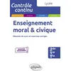 Image de Enseignement moral et civique - Lycée (2de-1re-Tle) - Nouveaux programmes - Marc Panzani - Ellipses - broché - Scolaire / Universitaire