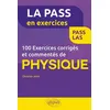Image de 100 exercices corrigés et commentés de physique pour la PASS - Christian Jonin - Ellipses - broché - Scolaire / Universitaire