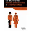 Image de Les 150 principales maladies professionnelles et environnementales - Frédéric Deschamps - Ellipses - broché - Scolaire / Universitaire
