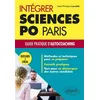 Image de Intégrer Sciences Po Paris   Guide pratique d'autocoaching   Dossier et oral - Jean-Philippe Cavaillé - Ellipses - broché - Scolaire / Universitaire