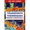 Image de Transferts thermiques - Exercices et problèmes corrigés - BTS, BUT et licence - Pascal Clavier - Ellipses - broché - Scolaire / Universitaire broché