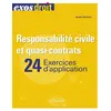 Image de Responsabilité civile et quasi-contrats 24 exercices d'application - Aude Denizot - Ellipses - broché - Scolaire / Universitaire broché