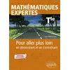 Image de Mathématiques expertes - Tle Pour aller plus loin en démontrant et en s’entraînant - Jean Wacksmann - Ellipses - broché - Scolaire / Universitaire broché