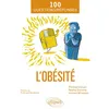 Image de L'obésité en 100 Questions/Réponses - Philippe Cornet - Ellipses - broché - Guide broché