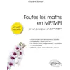 Image de Toutes les maths en MP/MPI Et un peu plus en MP*/MPI* - Vincent Rohart - Ellipses - broché - Scolaire / Universitaire broché