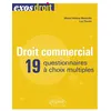Image de Droit commercial 19 questionnaires à choix multiples - Marie-Hélène Maleville-Costedoat - Ellipses - broché - Scolaire / Universitaire broché