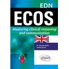 Image de Ecos Mastering clinical reasoning and communication - Sylvain Audia - Ellipses - broché - Scolaire / Universitaire broché