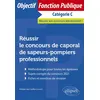 Image de Réussir le concours de caporal de sapeurs-pompiers professionnels - Philippe-Jean Quillien - Ellipses - broché - Scolaire / Universitaire broché