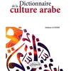Image de Dictionnaire de la culture arabe - Mathieu Guidère - Ellipses - broché - Dictionnaire et encyclopédie broché