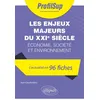 Image de Les enjeux majeurs du XXIe siècle Economie, société et environnement - Jean-Claude Verez - Ellipses - broché - Scolaire / Universitaire broché
