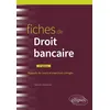 Image de Fiches de Droit bancaire 3ème édition - Marianne Villemonteix - Ellipses - broché - Scolaire / Universitaire