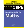 Image de L'épreuve écrite de Maths. CRPE. Annales corrigées et commentées. Concours 2021/2022/2023 - Fabien Boyer - Ellipses - broché - Scolaire / Universitaire broché