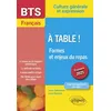 Image de BTS Français. Culture générale et expression. À table ! Formes et enjeux du repas Examen 2025 - Laure Belhassen - Ellipses - broché - Scolaire / Universitaire broché