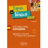 Image de Tapas de léxico A1-B1 Vocabulaire espagnol - Apprends en t'amusant et entraîne-toi en autonomie ! (avec fichiers audio) - Amélie Dilet - Ellipses - broché - Méthode de langue broché