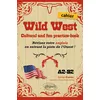 Image de Wild West - Cultural and fun practice-book Révisez votre anglais en suivant la piste de l’Ouest ! (Cahier A2-B2) - Sylvie Cortès - Ellipses - broché - Méthode de langue broché