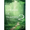 Image de Chemins de traverse - Tome 2 - Hervé Mosquit - Publibook - broché - Nouvelles broché