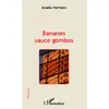 Image de Bananes sauce gombos - Anaële Hermans - L'harmattan - broché - Roman broché
