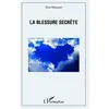 Image de La blessure secrète - Rose Pequignot - L'harmattan - broché - Roman broché