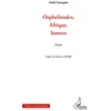 Image de Orphelinades, Afrique, Soweto Poèmes - André Ayangma - L'harmattan - broché - Essai broché