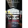 Image de Le train de l'aube Nouvelles - Francis Simonini - L'harmattan - broché - Nouvelles broché