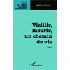 Image de Vieillir, mourir, un chemin de vie Récit - Nelly Le Doare - L'harmattan - broché - Récit broché