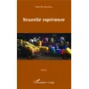Image de Nouvelle espérance Roman - André Bouebassihou - L'harmattan - broché - Roman broché