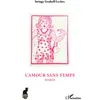 Image de L'amour sans temps - Swingy Gruhoff Leclerc - L'harmattan - broché - Roman broché
