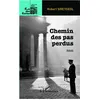 Image de Chemin des pas perdus Récit - Robert Sireygeol - L'harmattan - broché - Roman