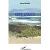 Image de Rêve d'îles Récit littéraire - Pierre Miralles - L'harmattan - broché - Roman broché