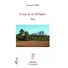 Image de D'une terre à l'autre Roman - Laurence Vollin - L'harmattan - broché - Livre