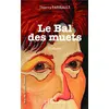 Image de Le bal des muets Roman - Thierry Faribault - L'harmattan - broché - Roman