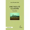 Image de Une facilité illusoire Nouvelles - Pierre Hinimbio Taida - L'harmattan - broché - Nouvelles broché