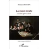 Image de La main morte Renaître après accident - Monique de Beaucorps - L'harmattan - broché - Récit broché